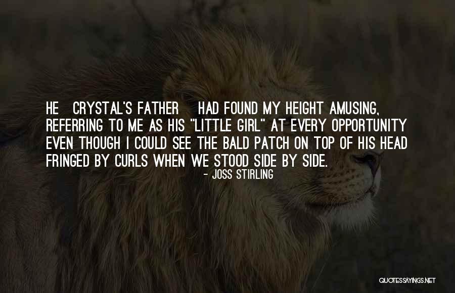 Bald Girl Quotes By Joss Stirling