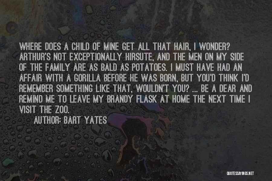 Bald Hair Quotes By Bart Yates