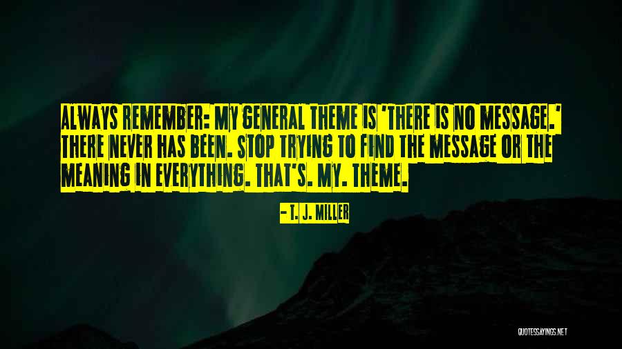 Bald Head Funny Quotes By T. J. Miller