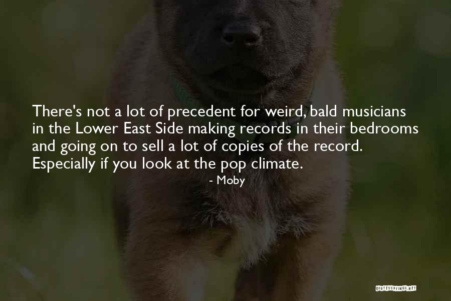 Bald Look Quotes By Moby Bald Look Quotes By Moby