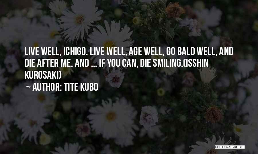Bald Quotes By Tite Kubo