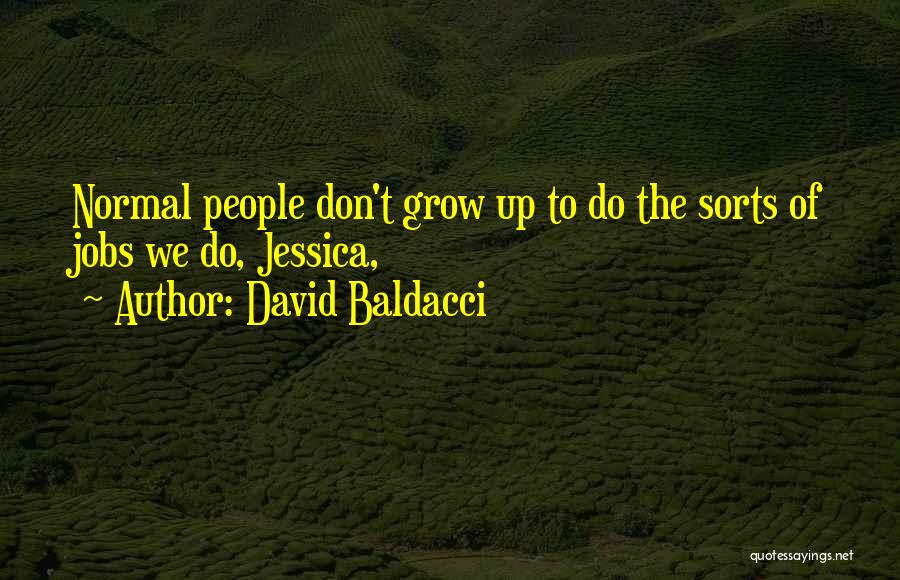 Baldacci Quotes By David Baldacci