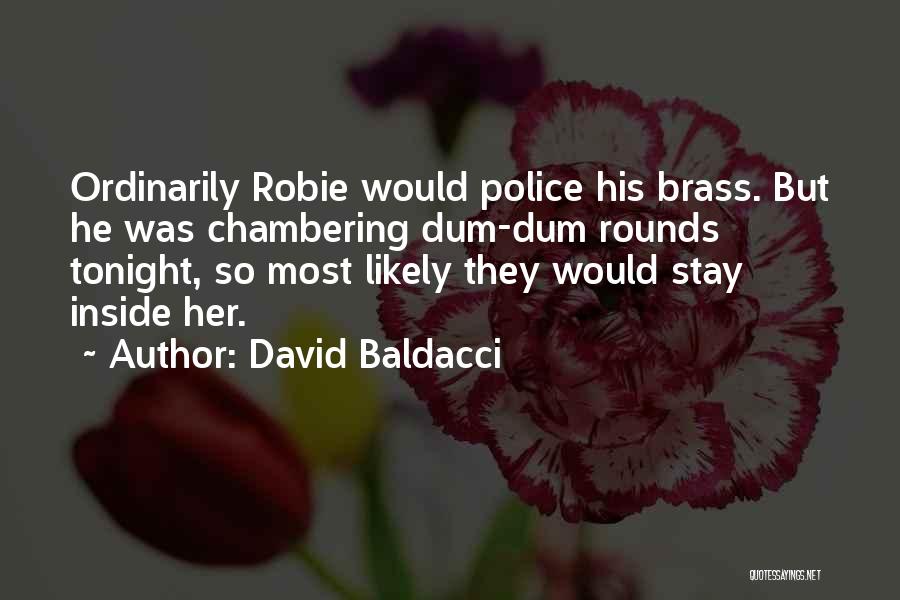 Baldacci Quotes By David Baldacci