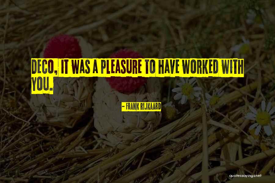 Baldacconi Solteiro Quotes By Frank Rijkaard