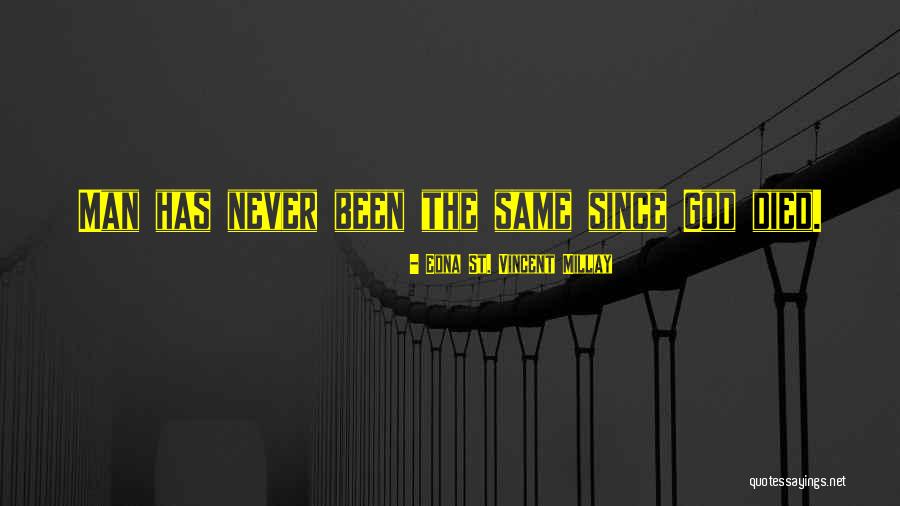 Baldeep Dhaliwal Quotes By Edna St. Vincent Millay Baldeep Dhaliwal Quotes By Edna St. Vincent Millay