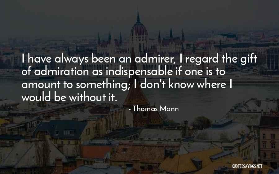 Baldelli Field Quotes By Thomas Mann Baldelli Field Quotes By Thomas Mann