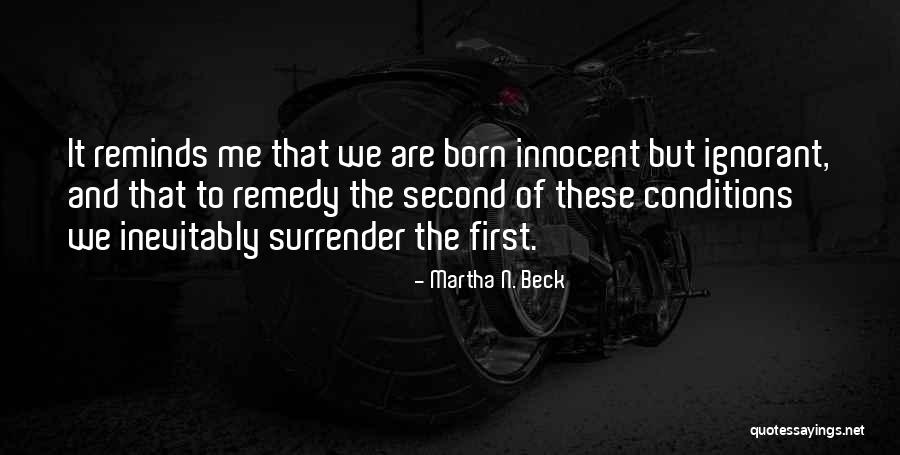 Baldemar Perez Quotes By Martha N. Beck Baldemar Perez Quotes By Martha N. Beck