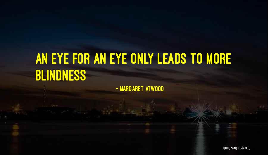 Baldeo Girwarr Quotes By Margaret Atwood Baldeo Girwarr Quotes By Margaret Atwood