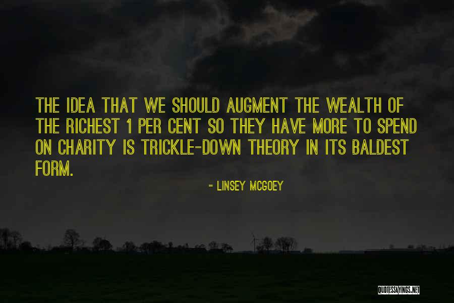 Baldest Quotes By Linsey McGoey Baldest Quotes By Linsey McGoey