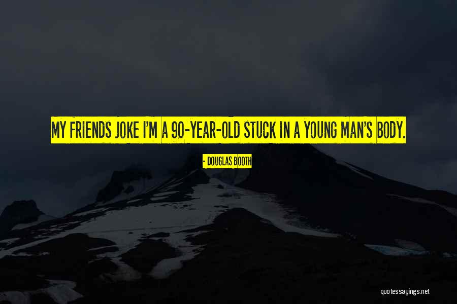 Baldi Quotes By Douglas Booth