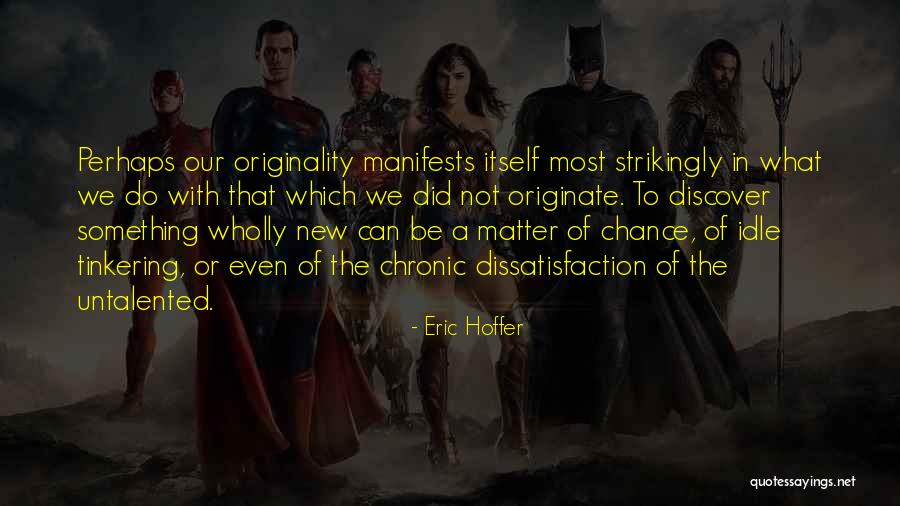 Baldis Basics Quotes By Eric Hoffer Baldis Basics Quotes By Eric Hoffer