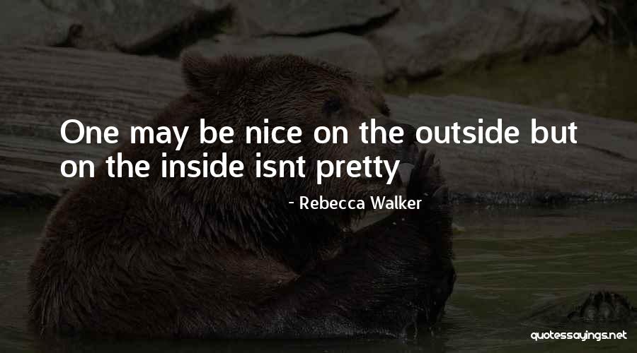 Baldonado Movers Quotes By Rebecca Walker Baldonado Movers Quotes By Rebecca Walker