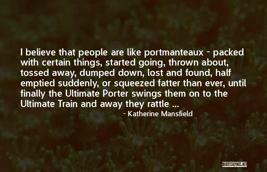 Baldorioty Ponce Quotes By Katherine Mansfield Baldorioty Ponce Quotes By Katherine Mansfield