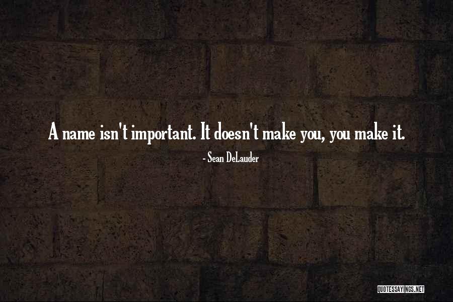 Baldozar Quotes By Sean DeLauder Baldozar Quotes By Sean DeLauder