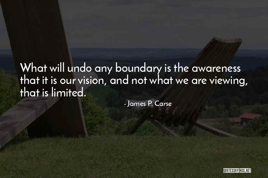 Baldrige Framework Quotes By James P. Carse Baldrige Framework Quotes By James P. Carse