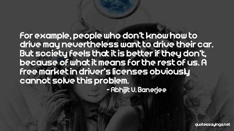 Baldtexan89 Quotes By Abhijit V. Banerjee Baldtexan89 Quotes By Abhijit V. Banerjee