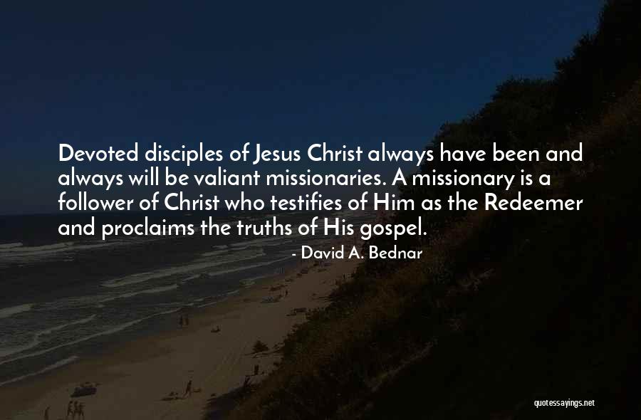 Balduccis House Quotes By David A. Bednar
