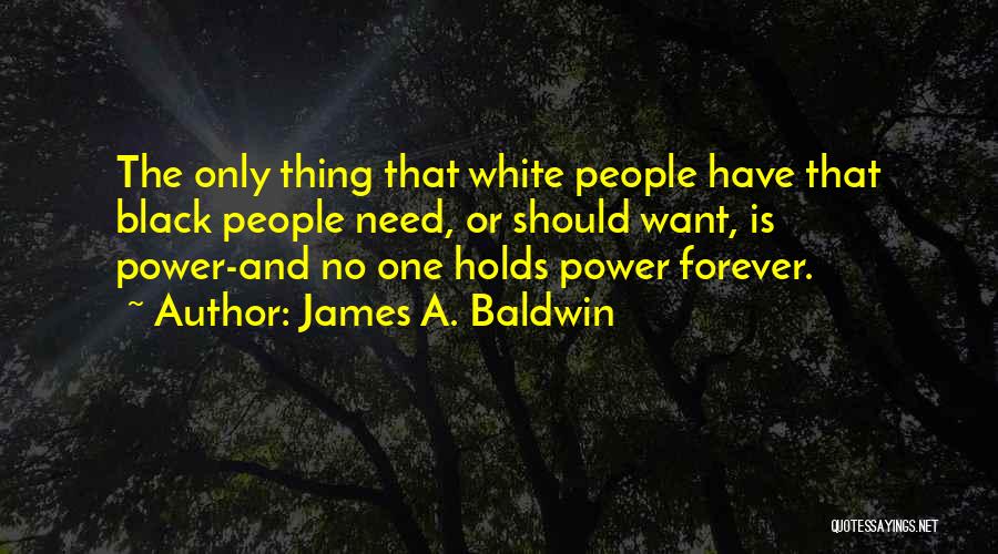 Baldwin James Quotes By James A. Baldwin
