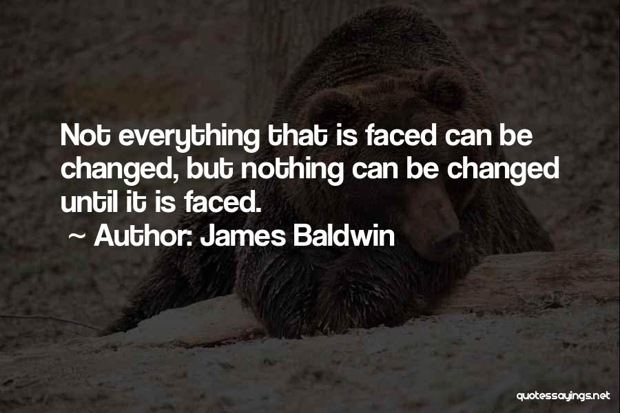 Baldwin James Quotes By James Baldwin