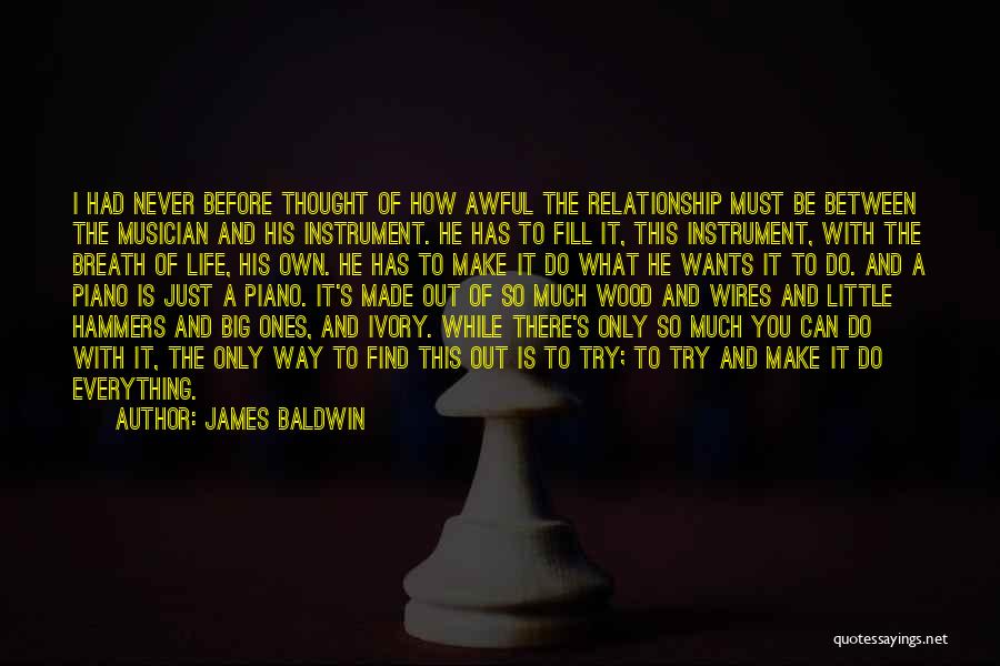 Baldwin James Quotes By James Baldwin