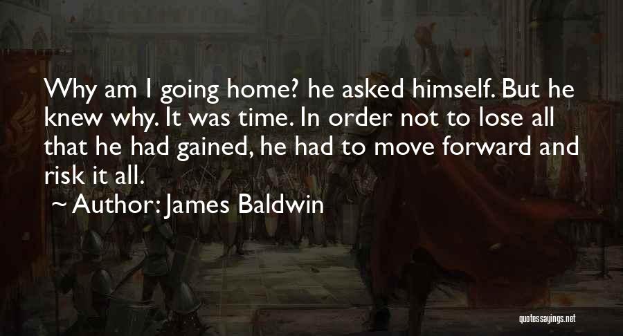 Baldwin James Quotes By James Baldwin