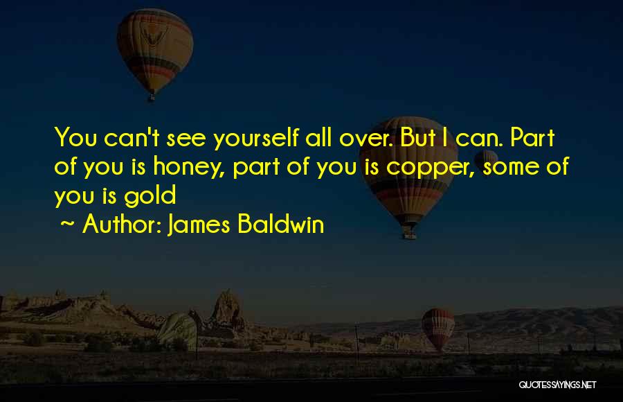 Baldwin James Quotes By James Baldwin