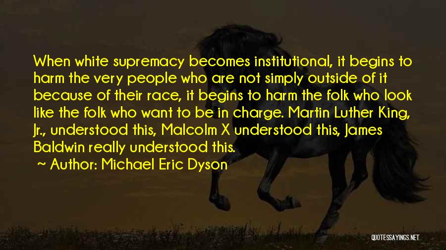 Baldwin James Quotes By Michael Eric Dyson