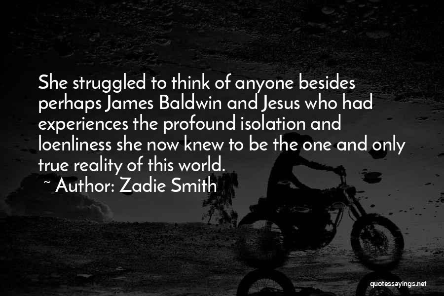 Baldwin James Quotes By Zadie Smith