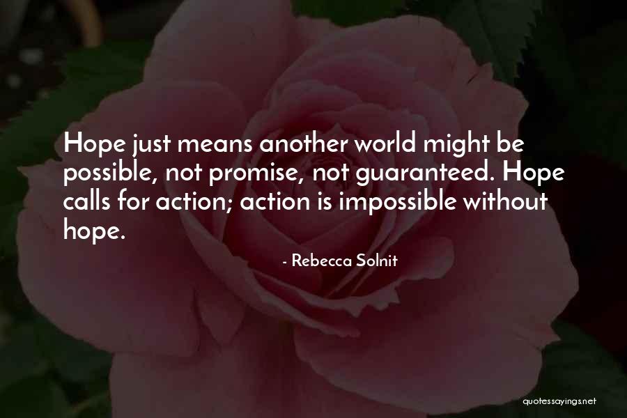 Baleadoras Quotes By Rebecca Solnit Baleadoras Quotes By Rebecca Solnit