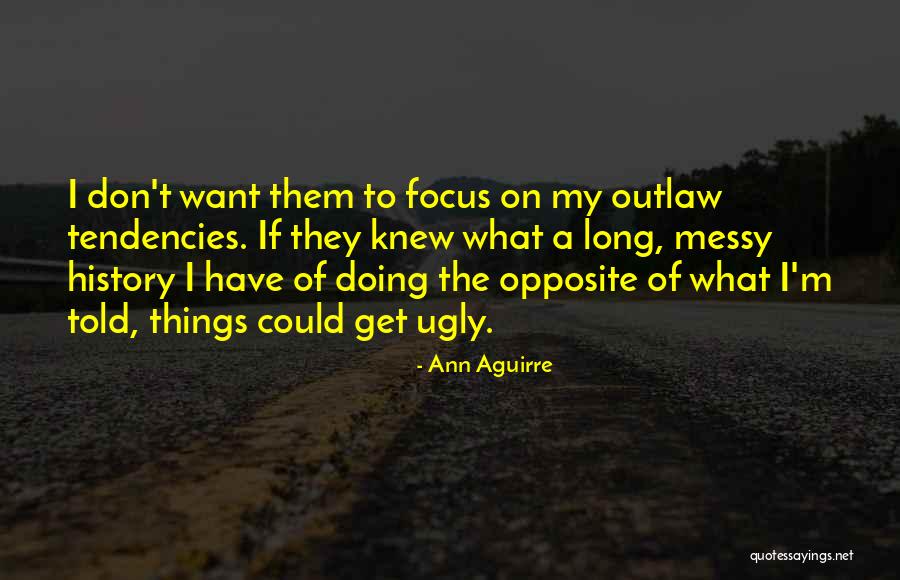 Baleaf Quotes By Ann Aguirre Baleaf Quotes By Ann Aguirre