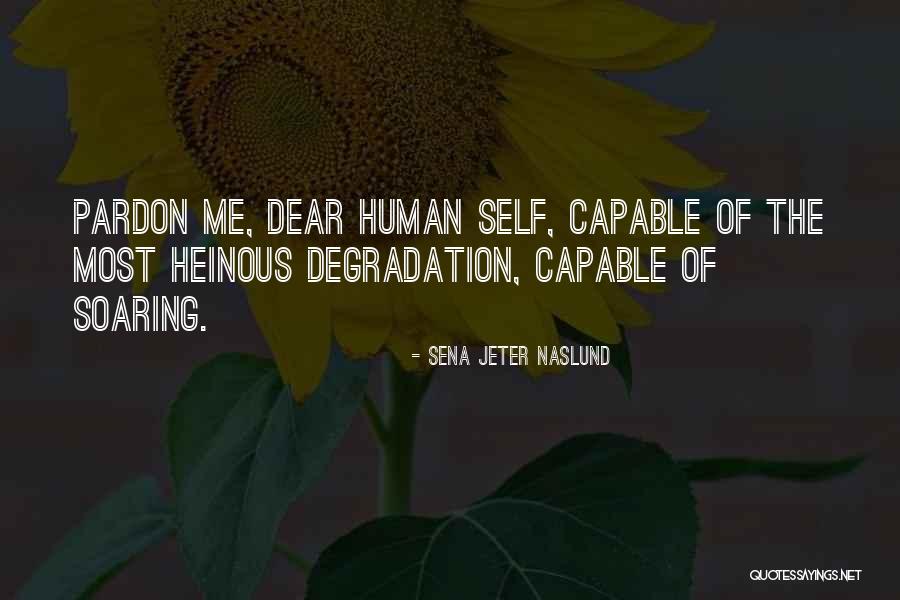 Baleal Coop Quotes By Sena Jeter Naslund Baleal Coop Quotes By Sena Jeter Naslund