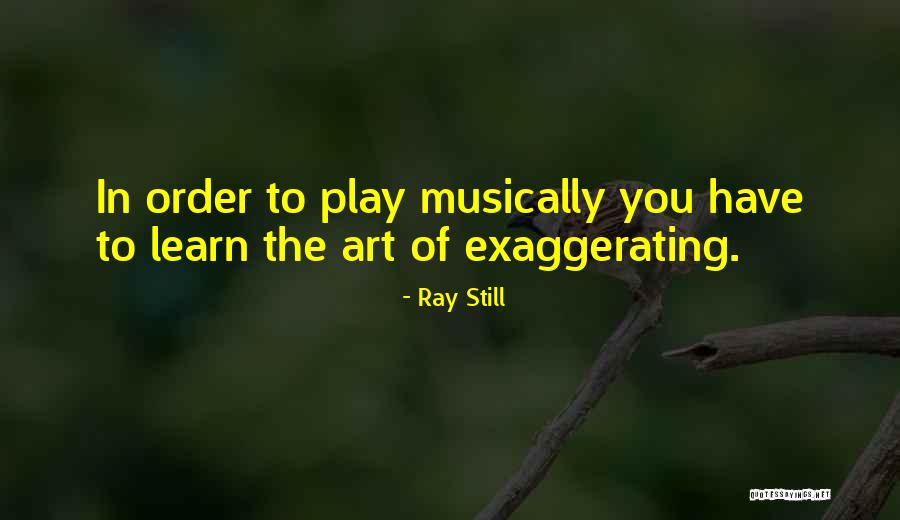 Baleal Guest Quotes By Ray Still Baleal Guest Quotes By Ray Still
