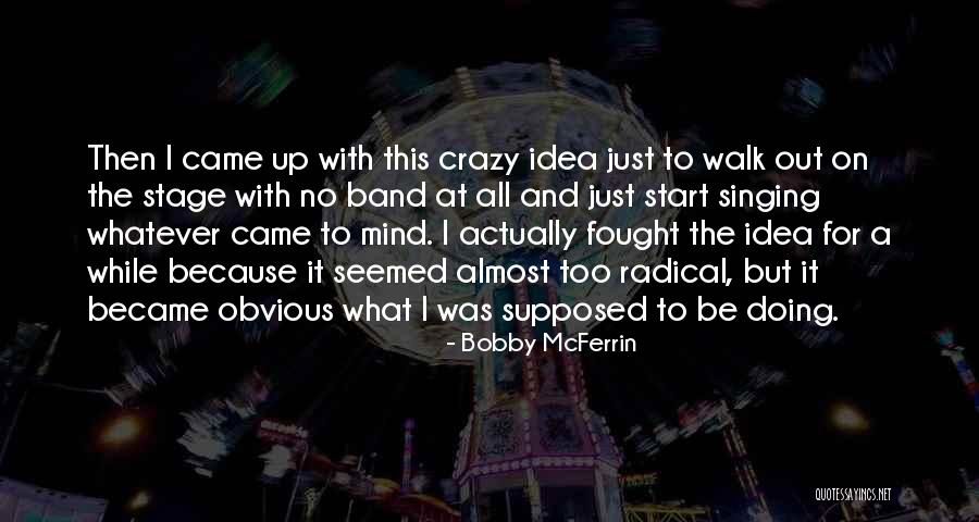 Balgandharva Quotes By Bobby McFerrin Balgandharva Quotes By Bobby McFerrin