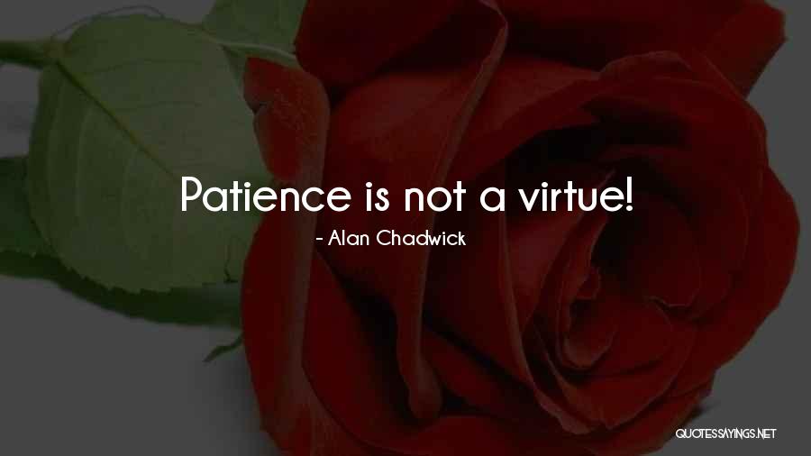 Balhani Quotes By Alan Chadwick Balhani Quotes By Alan Chadwick