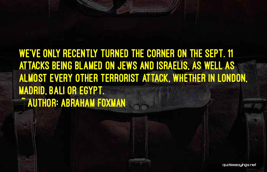 Bali Quotes By Abraham Foxman