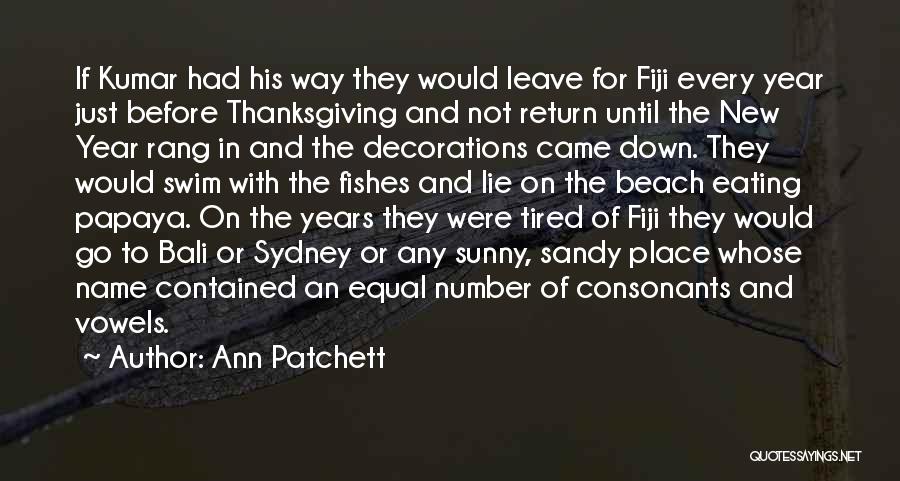 Bali Quotes By Ann Patchett