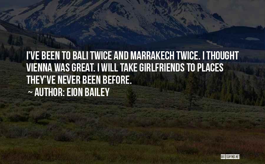 Bali Quotes By Eion Bailey