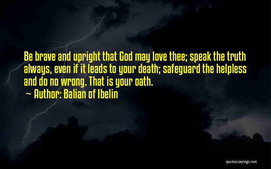 Balian Of Ibelin Quotes 925223