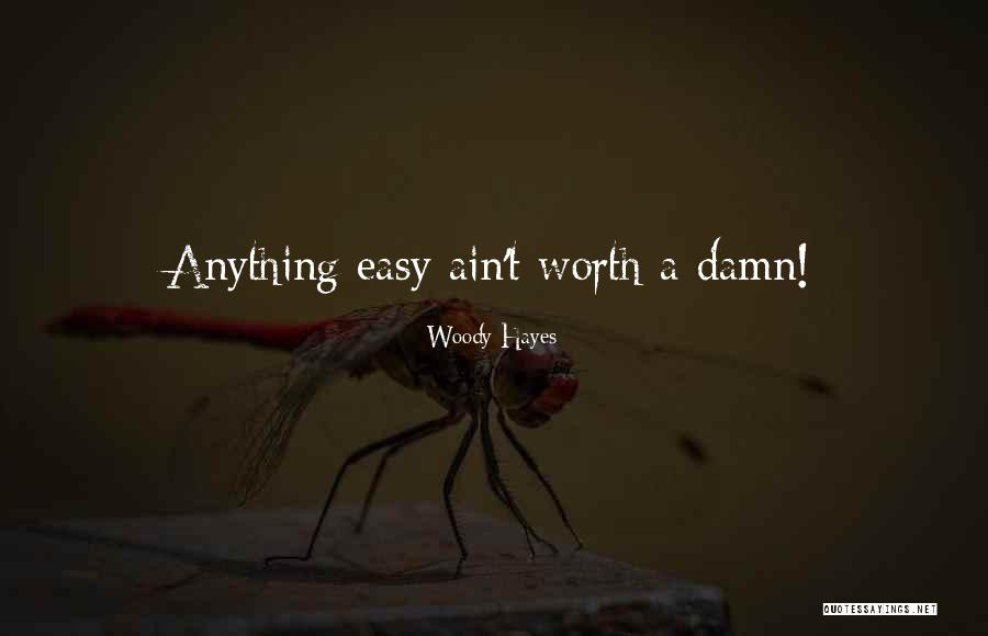 Balicka Sen E Bazo Quotes By Woody Hayes Balicka Sen E Bazo Quotes By Woody Hayes