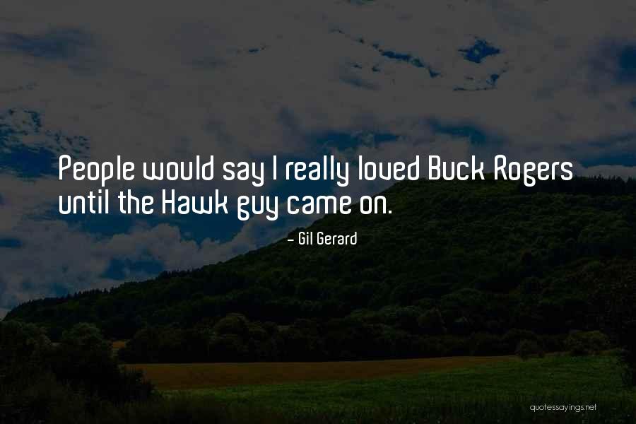Balikat Quotes By Gil Gerard Balikat Quotes By Gil Gerard