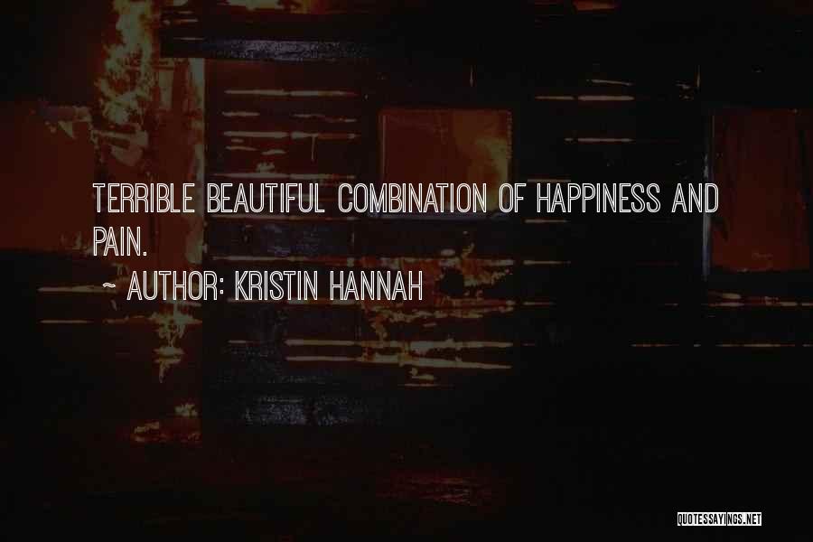 Baliklar Ne Quotes By Kristin Hannah