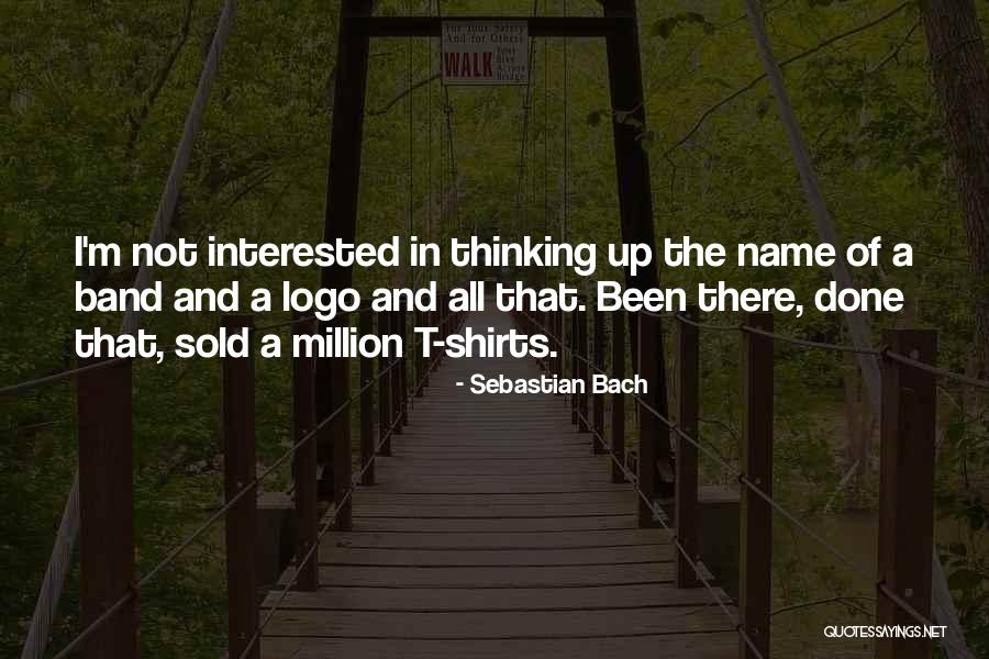 Balimbing Quotes By Sebastian Bach Balimbing Quotes By Sebastian Bach
