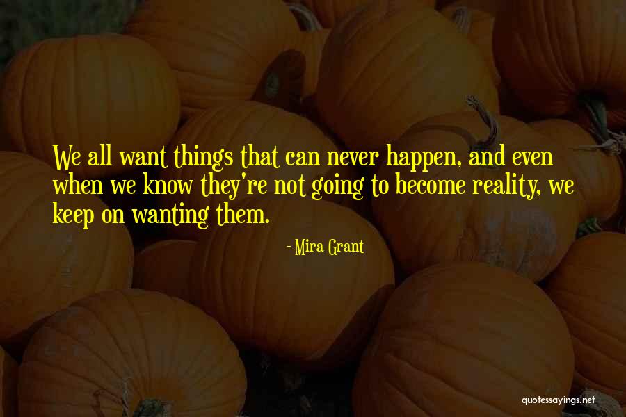 Balinha Valda Quotes By Mira Grant