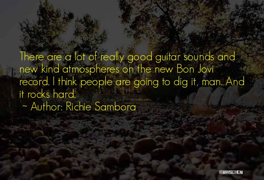 Balint Karosi Quotes By Richie Sambora