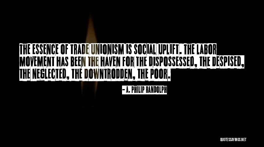 Baliol College Quotes By A. Philip Randolph Baliol College Quotes By A. Philip Randolph