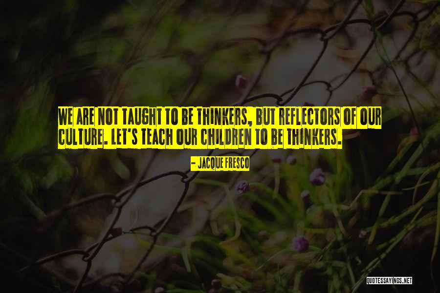 Balios M Quotes By Jacque Fresco Balios M Quotes By Jacque Fresco