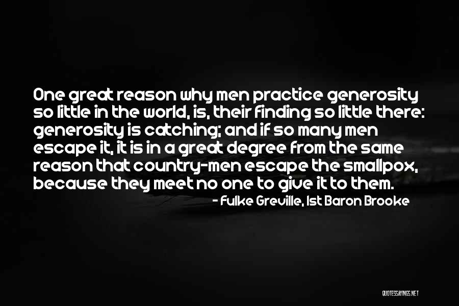 Baljit Kaur Quotes By Fulke Greville, 1st Baron Brooke Baljit Kaur Quotes By Fulke Greville, 1st Baron Brooke