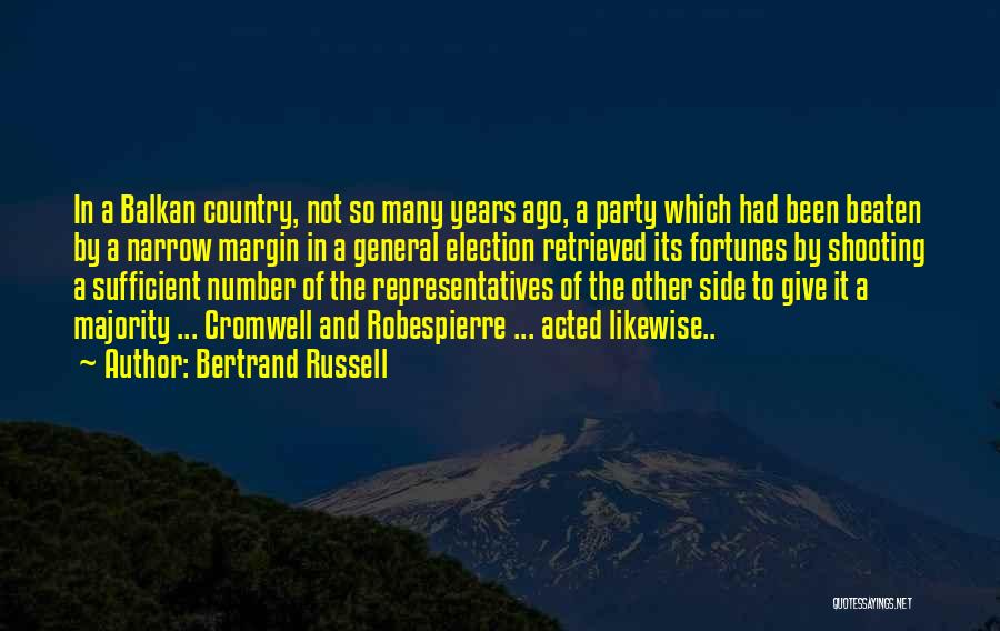 Balkan Quotes By Bertrand Russell