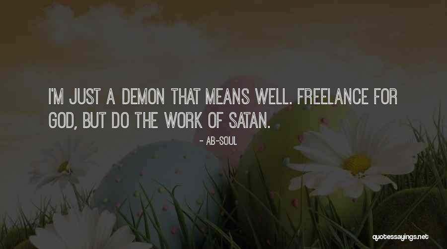 Balkana Mrkonjic Grad Quotes By Ab-Soul Balkana Mrkonjic Grad Quotes By Ab-Soul