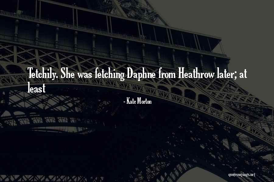 Balkanism Quotes By Kate Morton Balkanism Quotes By Kate Morton